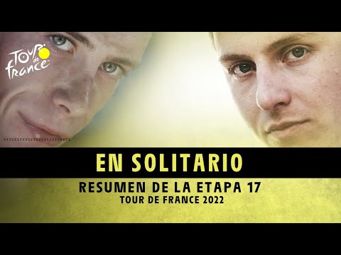 Resumen de etapa - Etapa 17 - #TDF2022