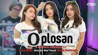 Download lagu OPLOSAN - 3PEMUDA BERBAHAYA FT LALA WIDY & ANNISA NUR FAUZI & NADA DESTYARA mp3