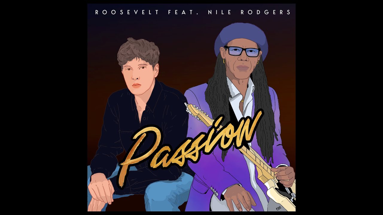 Roosevelt feat. Nile Rodgers - Passion (Official Audio) - YouTube