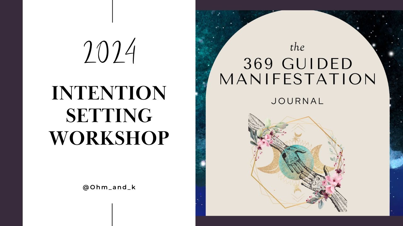 2024 Intention Setting Workshop
