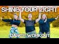 Shine Your Light Master KG Akon David Guetta Caleb Marshall Dance Workout