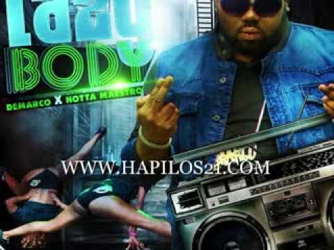 DEMARCO X HOTTA MAESTRO - LAZY BODY - SINGLE - (RAW) - JAYCRAZIE RECORDS - 21ST - HAPILOS DIGITAL