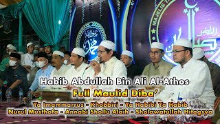 Download lagu FULL LIRIK MAULID AD DIBA'I HABIB ABDULLAH BIN ALI AL ATHOS mp3