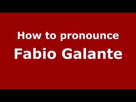 How to pronounce Fabio Galante (Italian/Italy)  - PronounceNames.com