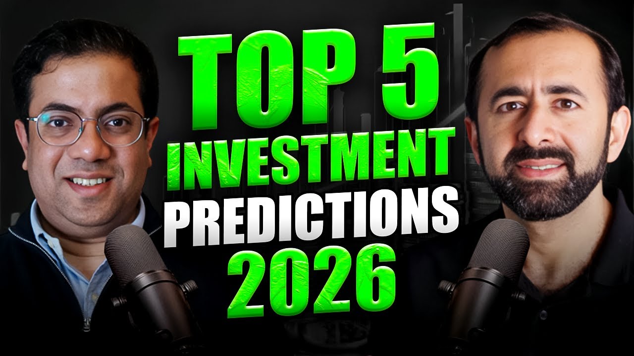 Top 5 Investment Predictions 2026 Ft. Ali Farid Khwaja