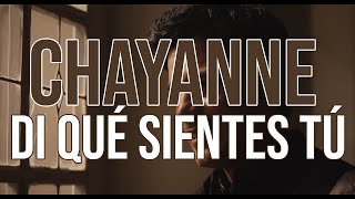 Chayanne - Di Qué Sientes Tú (Letra)