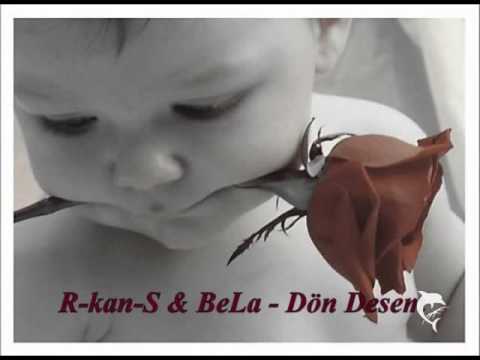 R-kan-S & BeLa - Dön Desem