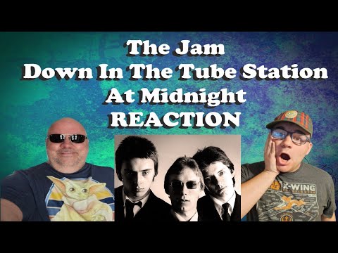 ENGLAND ROCKS! - The Jam Down In The Tube Station at Midnight REACTION FIRST TIME HEARING