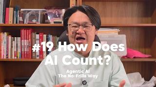 Agentic AI The No-Frills Way - #19 How Does AI Count
