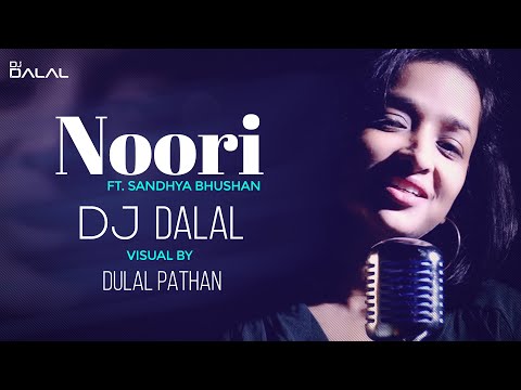 Aaja Re O Mere Dilbar Aaja | Remix | DJ Dalal | Sandhya Bhushan | Noorie | Slap House | Bass Boosted