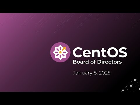 CentOS Board Meeting, January 2025