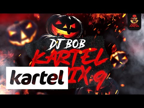 Dj Bob - Kartel Mix 9