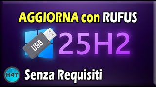 Upgrade to Windows 11 25H2 with Rufus on Non-Compatible PCs (Without Losing Data)