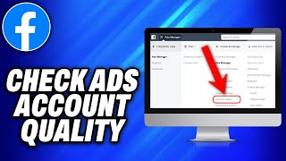 How To Check Facebook Ads Account Quality (2024) - Easy Fix
