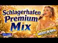 Schlagerhafen Premium Mix Bonus LIVE Mix Neuer Schlager Mix 2026 Weisst Du Noch Vor 40 Jahren