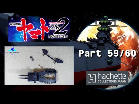 Hachette JP Space Battletship Yamato Part 59 & 60 - Neuer Decksabschnitt und Weiterbau des Rumpfs!