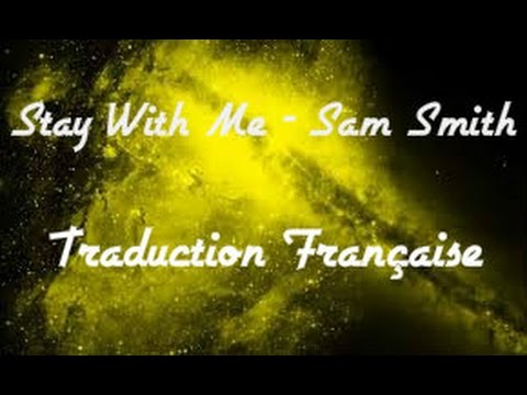 download lagu mp3 mp4 Traduction Stay With Me, download lagu Traduction Stay With Me gratis, unduh video klip Traduction Stay With Me