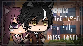 &quot;Only I can make fun of Her&quot;~ || gacha life mini movie || GLMM/GCMM
