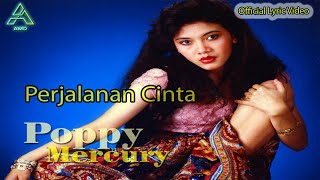 Download lagu Poppy Mercury - Perjalanan Cinta - Lyric Video mp3 Download lagu Poppy Mercury - Perjalanan Cinta - Lyric Video mp3