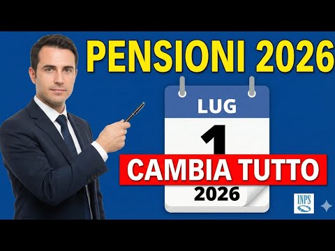 Previdenza e pensioni 2026: cosa cambia dal 1° luglio