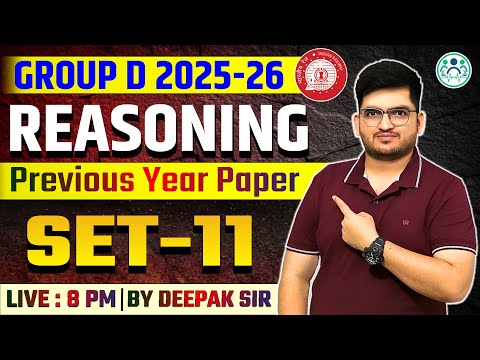 GROUP D REASONING 2025 Previous Paper Set -11 By Deepak Tirthyani Sir | नये पैटर्न पर आधारित प्रश्न