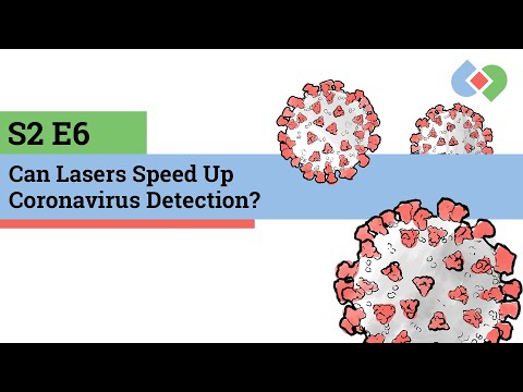 Can Lasers Speed Up Coronavirus Detection? | The Symbiotic Podcast - S2E6