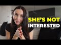 If She’s NOT Interested, She'll Do These 5 Things