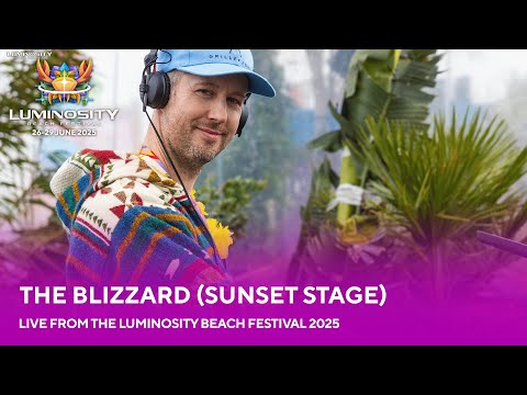 The Blizzard (Sunset Stage) live at Luminosity Beach Festival 2025 #LBF25