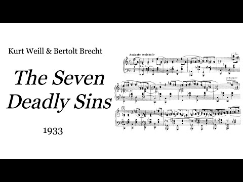 Kurt Weill & Bertolt Brecht - The Seven Deadly Sins (Die sieben Todsünden) (1933) [Score-Video]