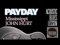 Blues Guitar Lesson: PayDay by Mississippi John Hurt
