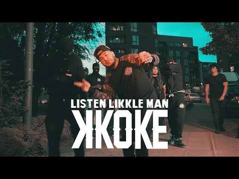 K Koke - Listen Likkle Man (Official Video)