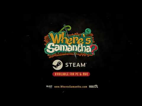 Where's Samantha? Launch Trailer thumbnail