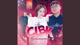 Download lagu CLBK (Cinta Lama Bersemi Kembali) mp3