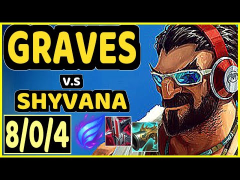 DON ARTS (GRAVES) vs SHYVANA - 8/0/4 KDA JUNGLE GAMEPLAY - EUW Ranked GRANDMASTER