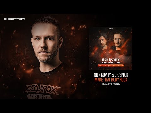Nick Novity & D-Ceptor - Make That Body Rock