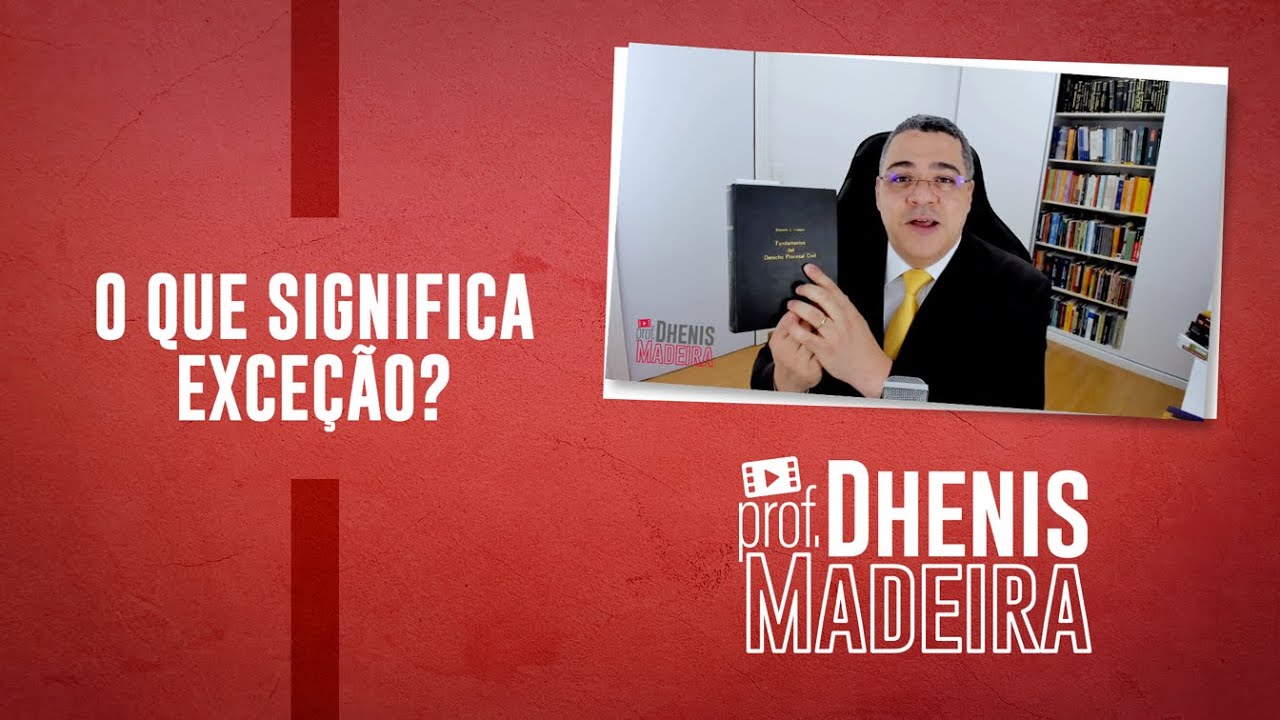 PROCESSO CIVIL: O QUE SIGNIFICA EXCEÇÃO?