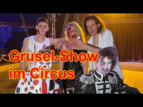 Grusel-Circus an Halloween - Im Winterquartier bei Althoff-Köllner