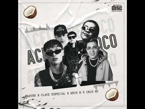 Aceite de Coco - Blessd, Cris MJ, Peso Pluma, Clave Especial & Kris R