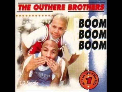 The Outhere Brothers - Boom Boom Boom