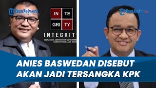 Kembali Bikin Heboh, Denny Indrayana Dapat Info Anies Baswedan Segera Jadi Tersangka KPK