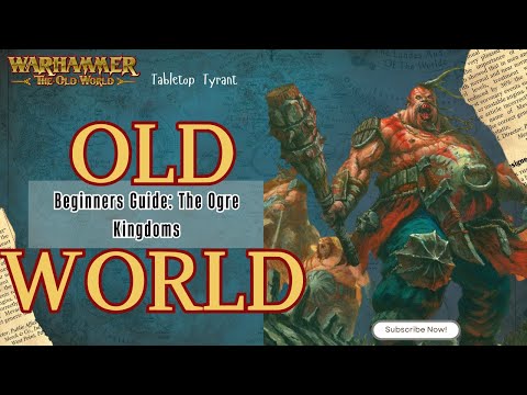 What You Need to Know About Ogre Kingdoms Before Playing!