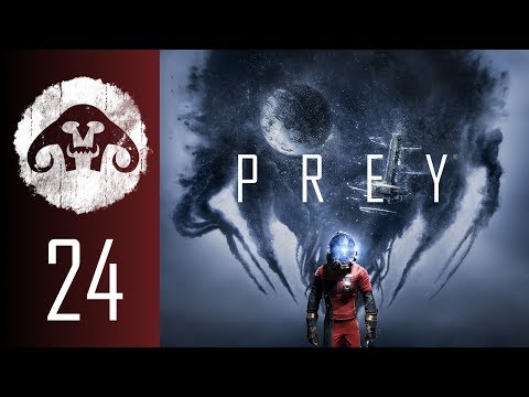 PREY (Nightmare Difficulty) #24 : Nothing to worry about?