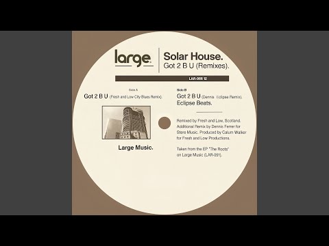 Got 2 B U (Fresh & Low Remix)