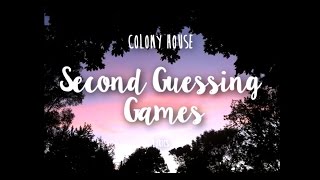 Colony House - Second Guessing Games  (Lyrics in Spanish and English) | (Letras en Español e Ingles)