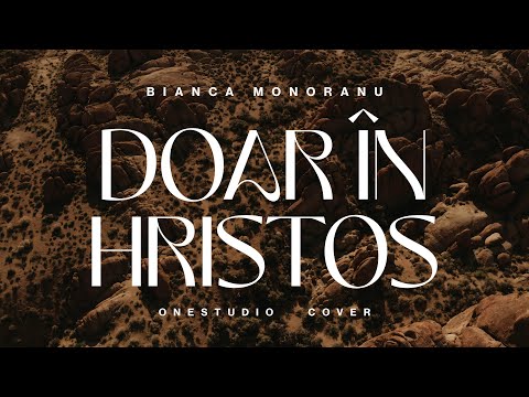Bianca Monoranu - Doar in Hristos // cover // cu versuri