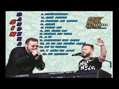 SIN BANDERA - GRANDES ÉXITOS