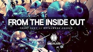 From The Inside Out // Trent Cory // Royalwood Church