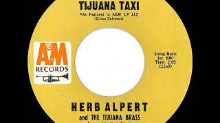 1966 HITS ARCHIVE: Tijuana Taxi - Herb Alpert &amp; The Tijuana Brass (mono 45 single version)