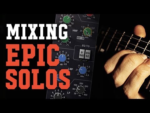 How to Mix Epic Metal Guitar Solos and Leads