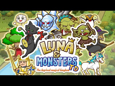 Short Gameplay TrailerLuna & Monsters TD -The deprived magical kingdom-